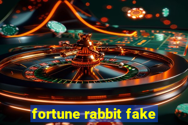 fortune rabbit fake